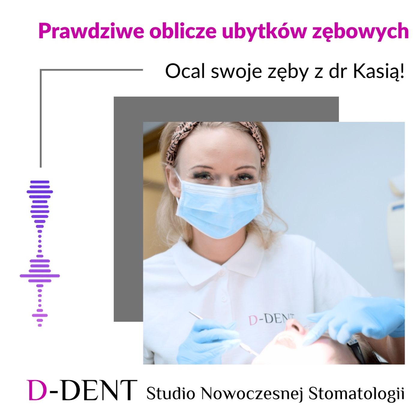 STUDIO NOWOCZESNEJ STOMATOLOGII D-DENT