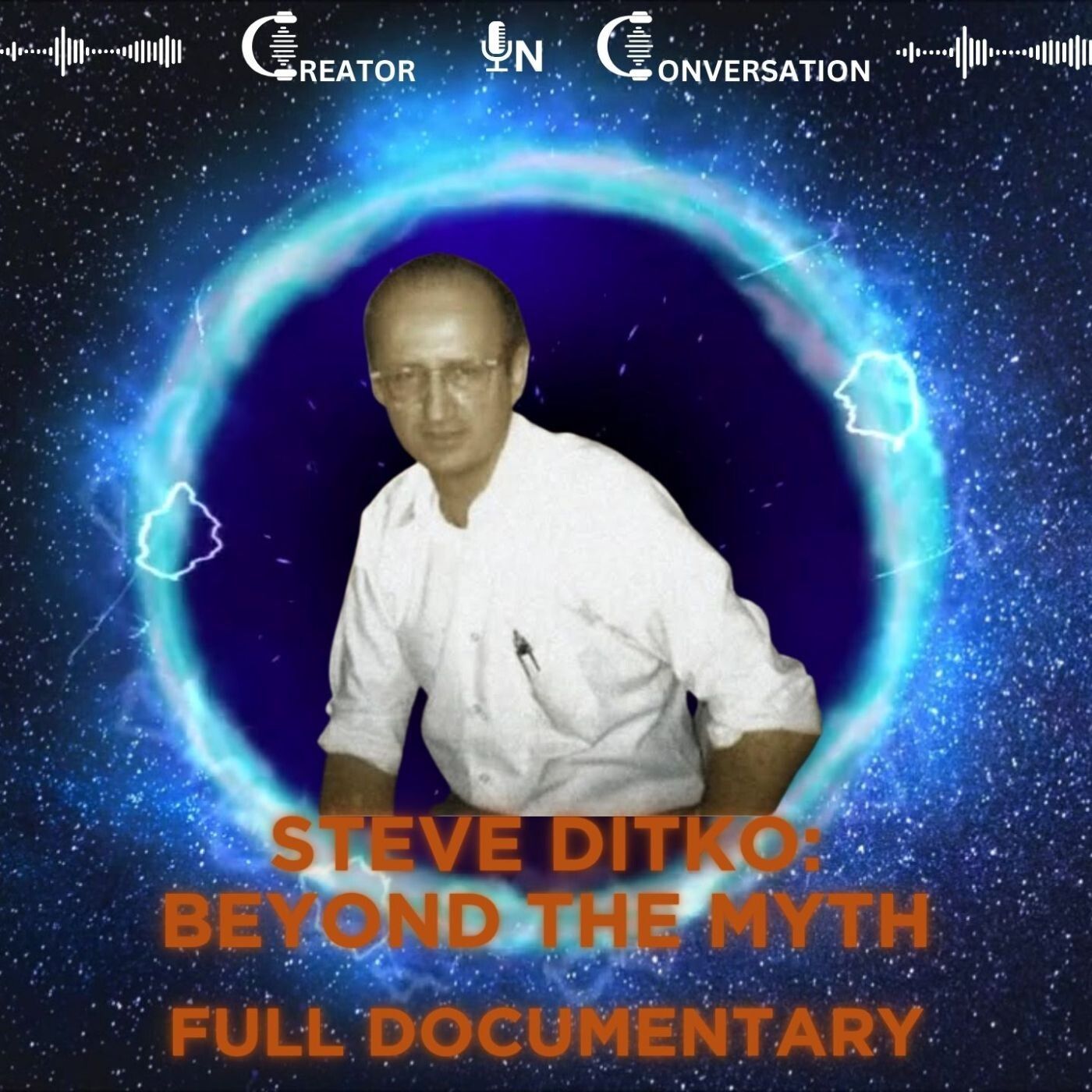 Steve Ditko: Beyond The Myth [Full Audio Documentary] episode artwork