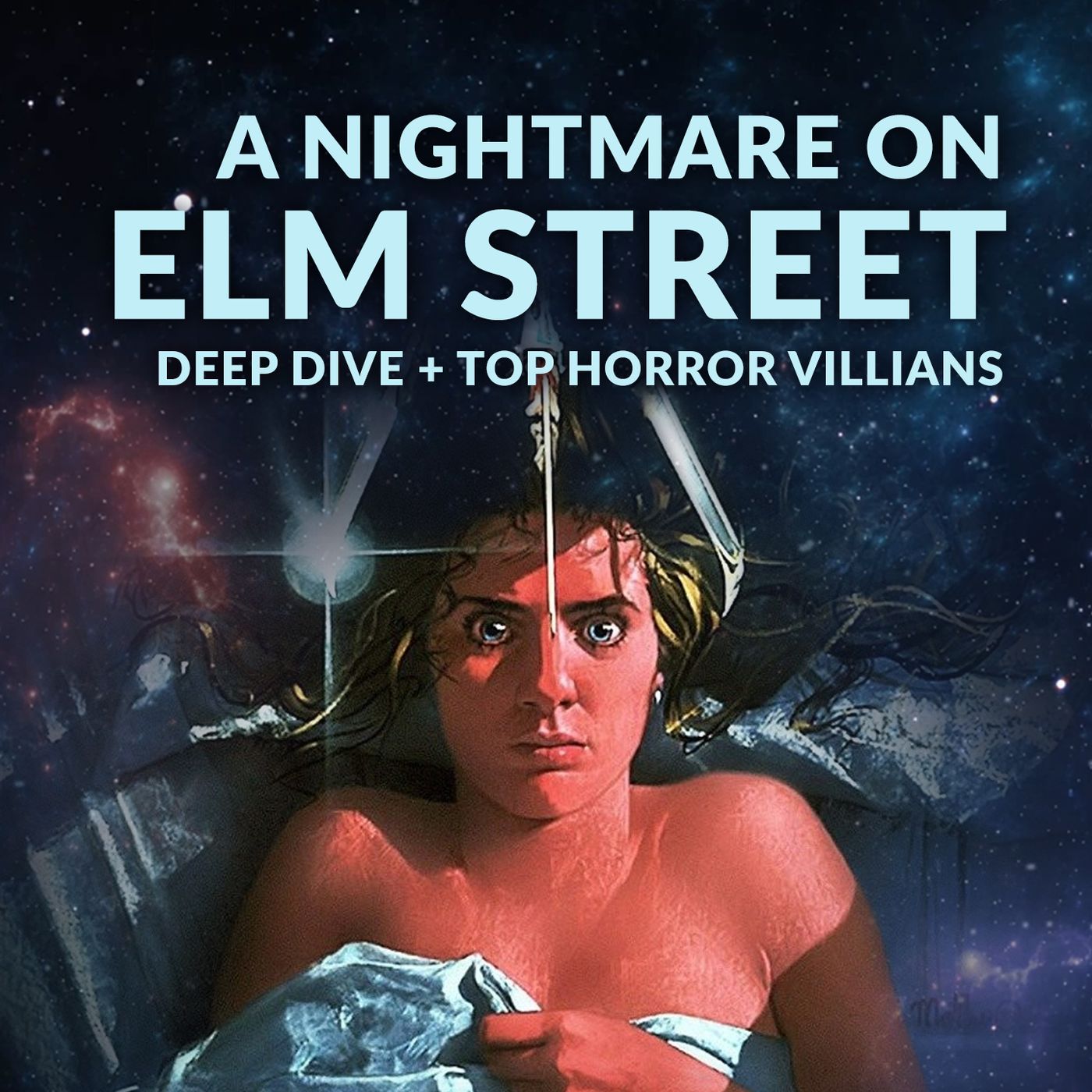 Ep. 168 - A Nightmare on Elm Street Deep Dive + Top Horror Villians - podcast episode cover