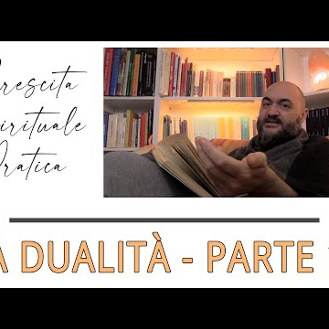 CSP puntata 19 - La dualità - approfondimento 11 parte CSP puntata 19 - La dualità - approfondimento 11 parte