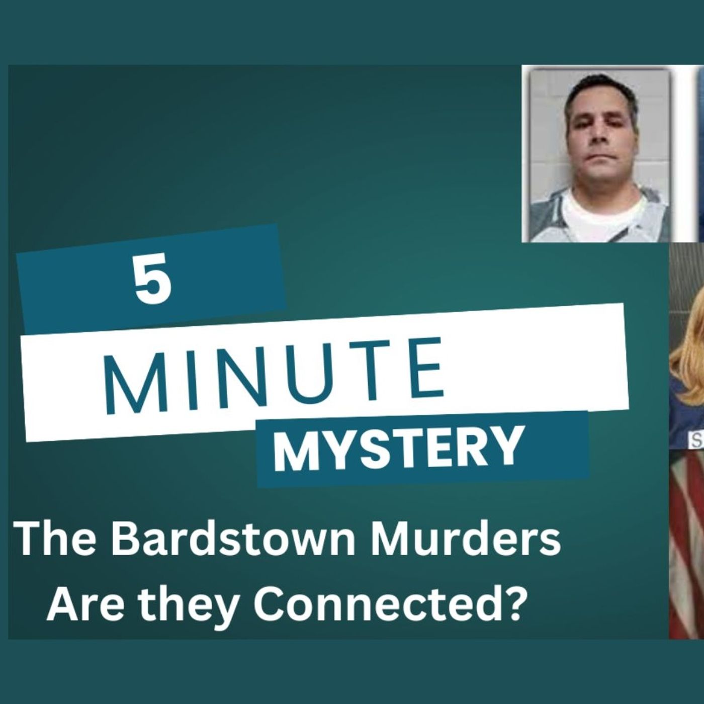 5 Minute Mystery - The Bardstown Murders - Are They Connected?