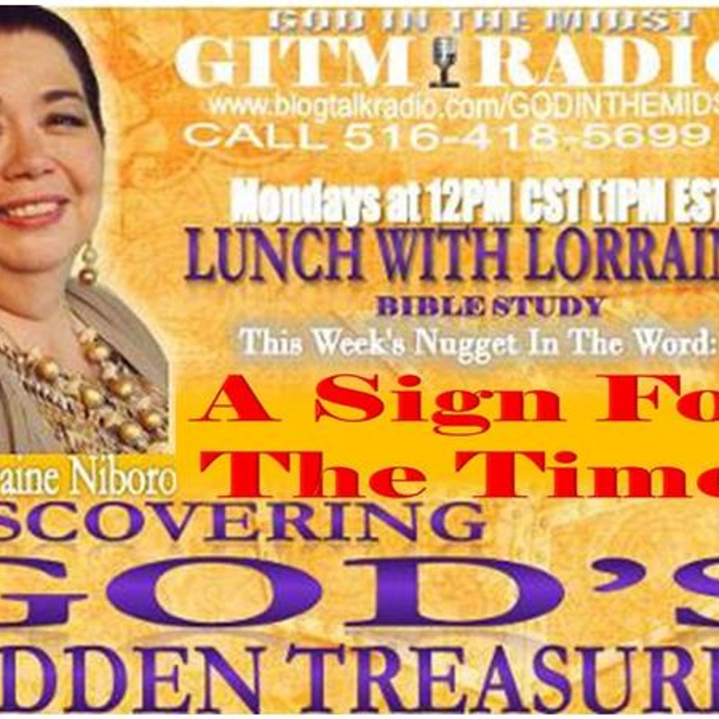 12.19.22 LunchWithLorraineDiscovering God's Hidden Treasures:A SIGN FOR THE TIME episode artwork