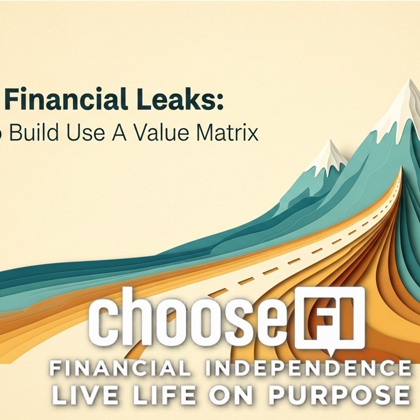 ChooseFI | Financial Independence Podcast