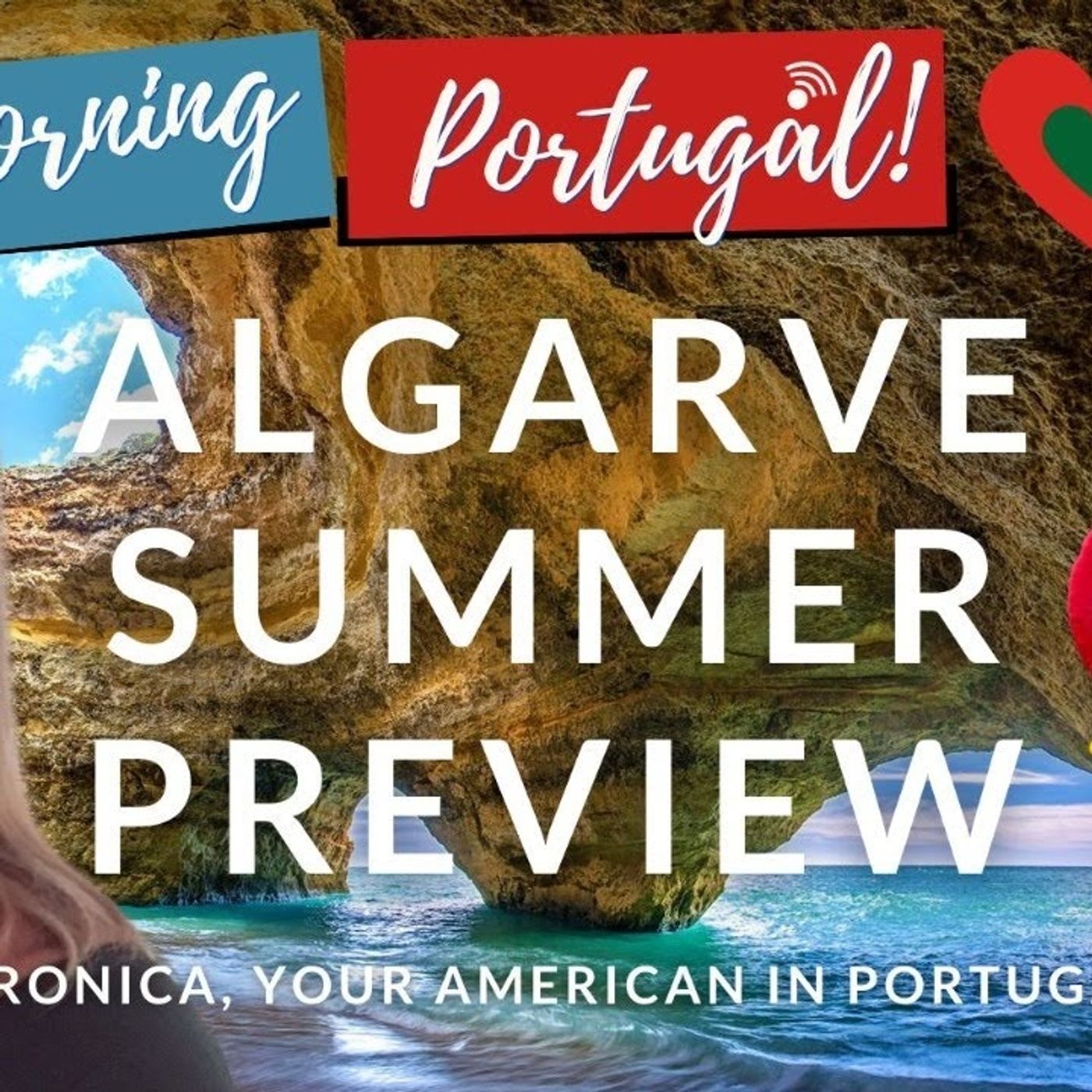 Algarve Summer Preview with Your American in Portugal on The GMP!