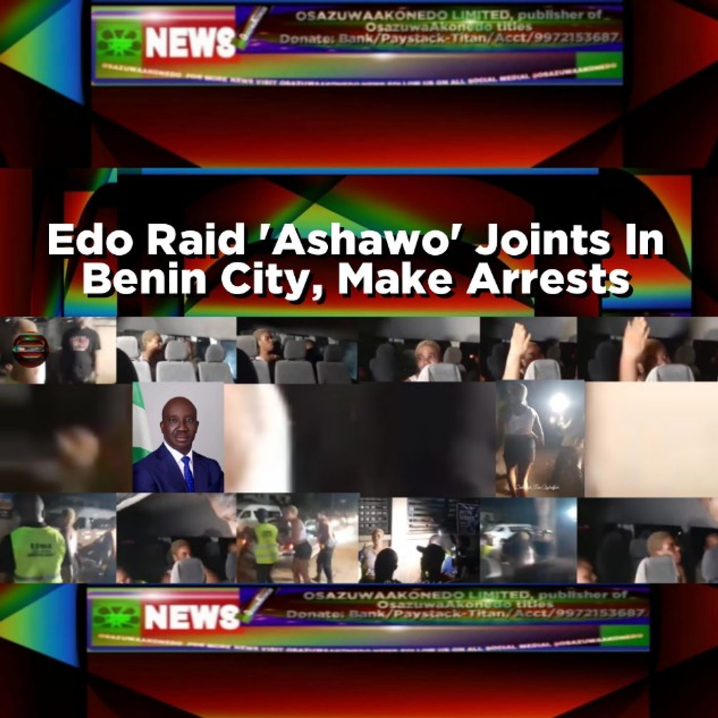 Edo Raid 'Ashawo' Joints In Benin City, Make Arrests episode artwork