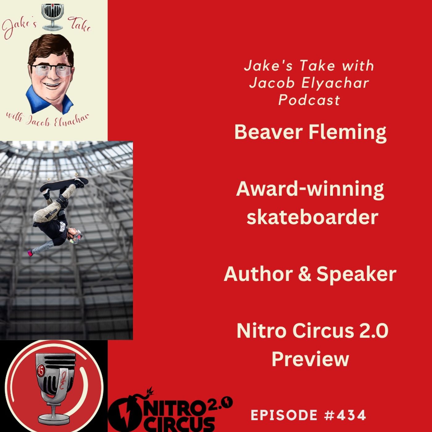Beaver Fleming PREVIEWS Nitro Circus 2.0 Tour | JTWJE EP #434 episode artwork