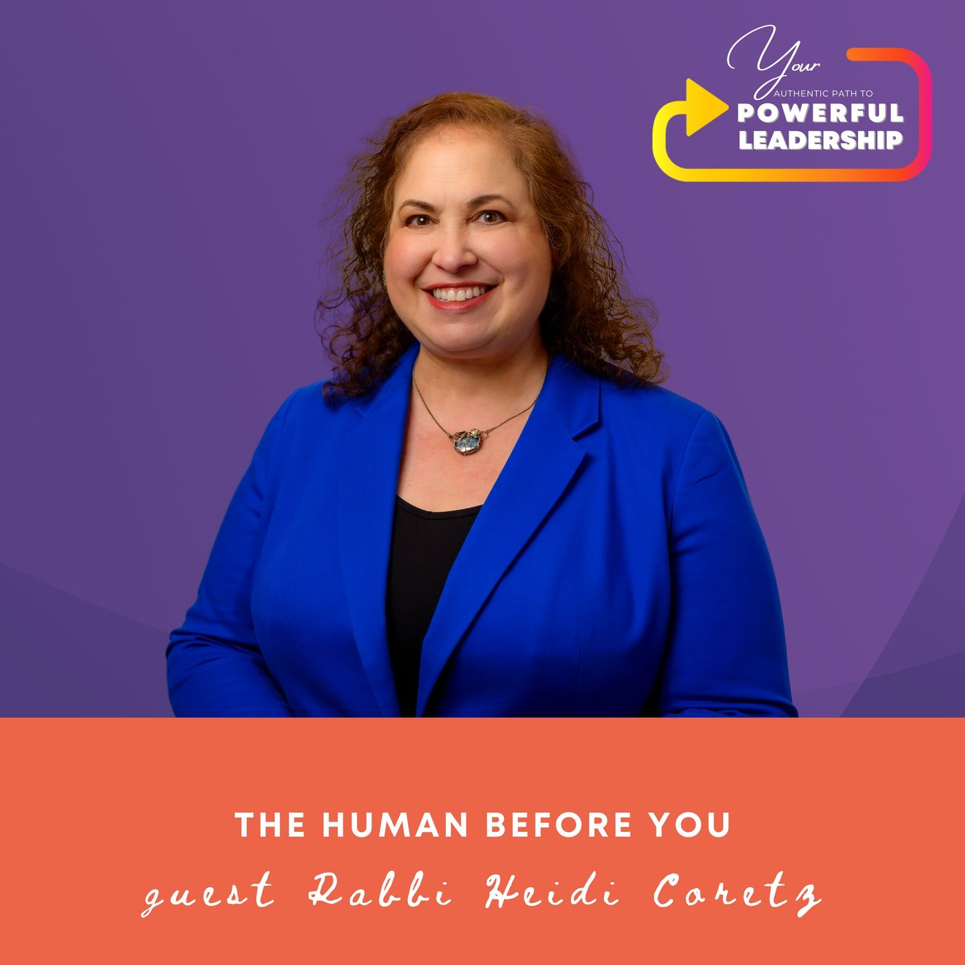 Your Authentic Path to Powerful Leadership