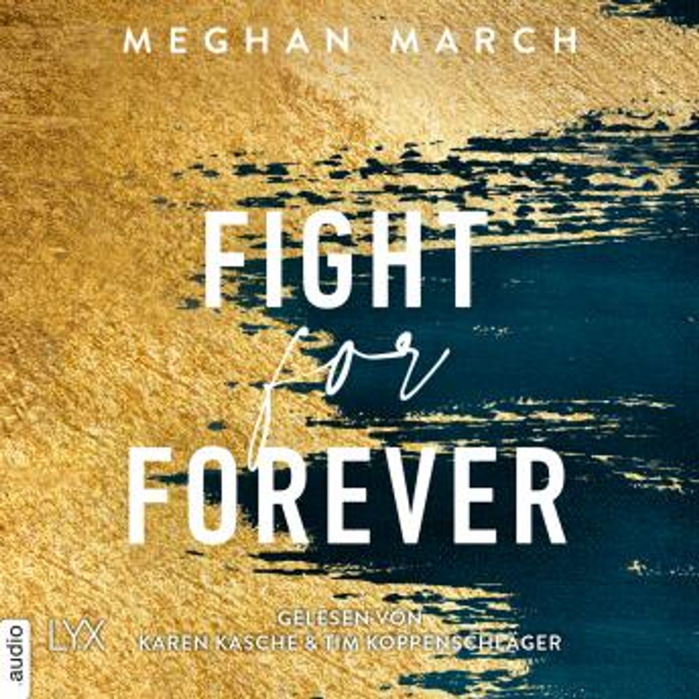 [German] - Fight for Forever - Legend Trilogie, Teil 3 (Ungekürzt) by Meghan March episode artwork