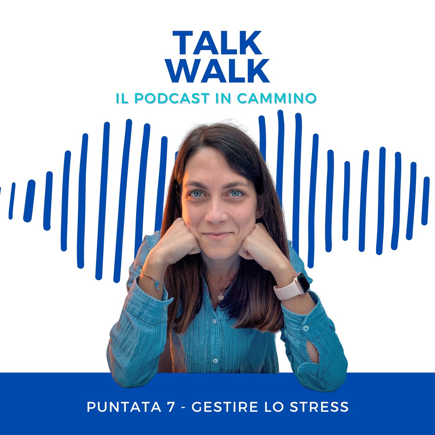 TALKWALK Ep.7 Gestire lo stress