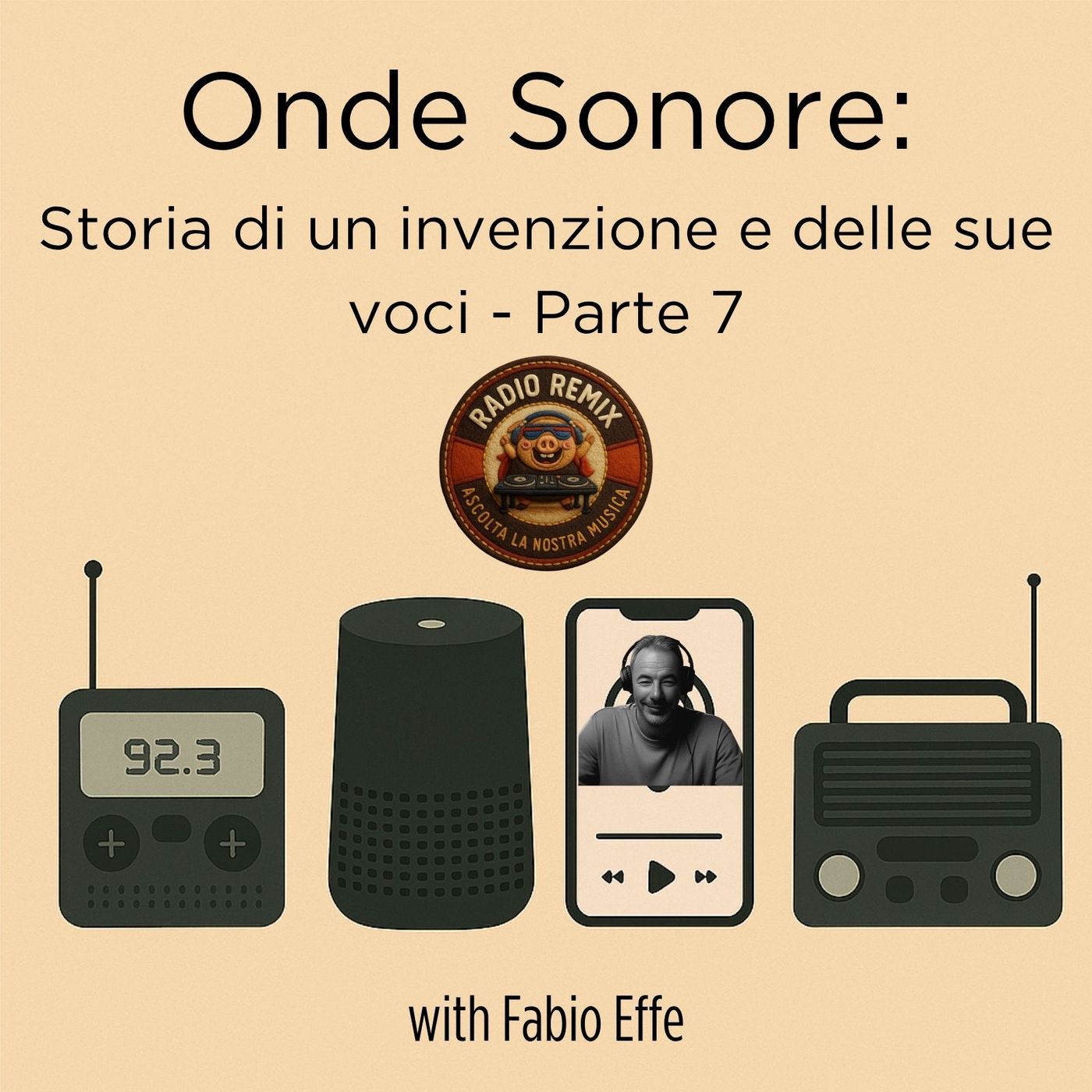 Onde Sonore: Storia di un'invenzione e delle sue voci - Parte 7 Onde Sonore: Storia di un'invenzione e delle sue voci - Parte 7