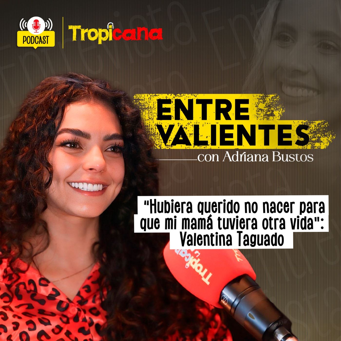 Entre Valientes con Adriana Bustos