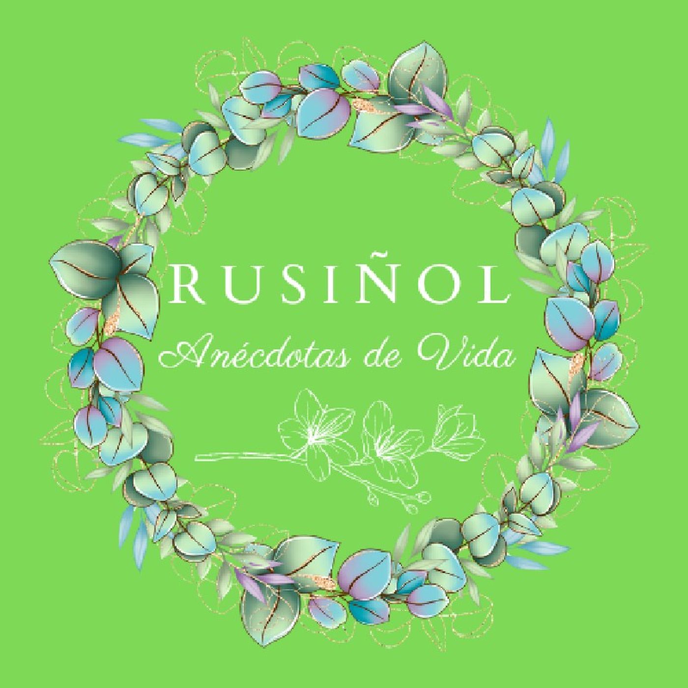 El show de Rusiñol - Anécdotas de Vida