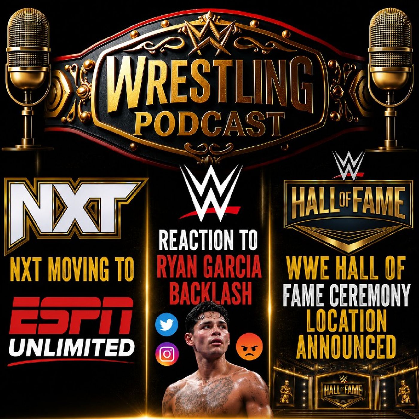 NXT Moving to ESPN Unlimited - Reaction to Ryan Garcia Backlash - WWE Hall of Fame Location Announced episode artwork