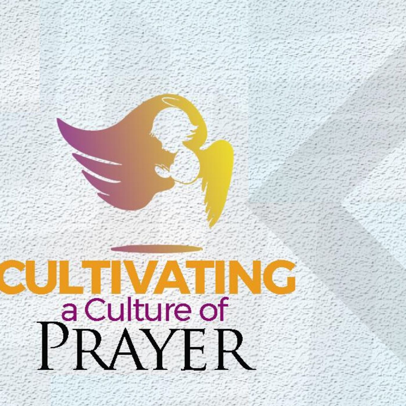 Cultivating a Culture of Prayer with Pastor Femi Obidare