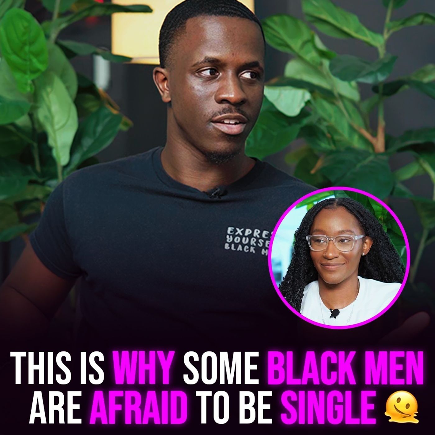 XYBM Clips: This is why some Black men are afraid to be single
