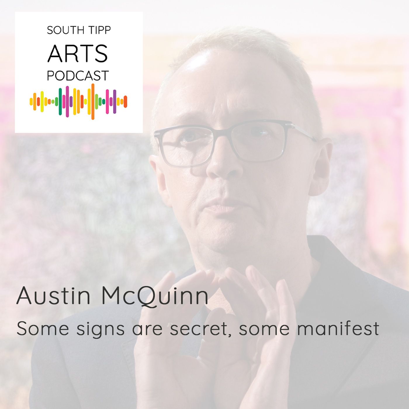 Austin McQuinn - Some signs are secret, some manifest