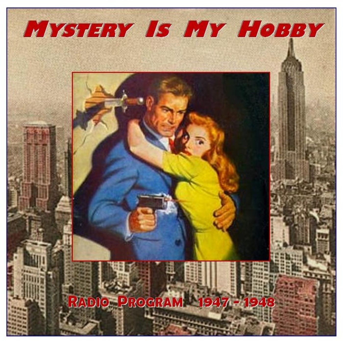 Mystery Is My Hobby-1947-1948-Mining Engineer Accused Murder