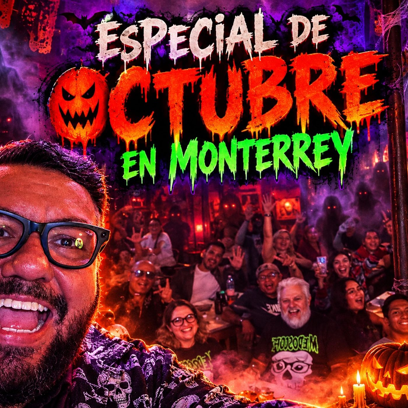 Historias de Miedo Octubre 30 de 2026 ESPECIAL DE OCTUBRE EN MONTERREY