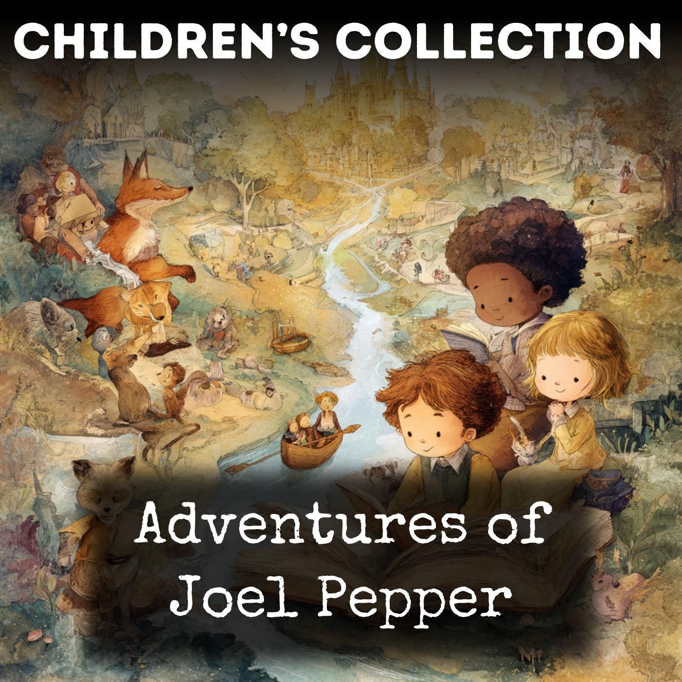 Adventures of Joel Pepper