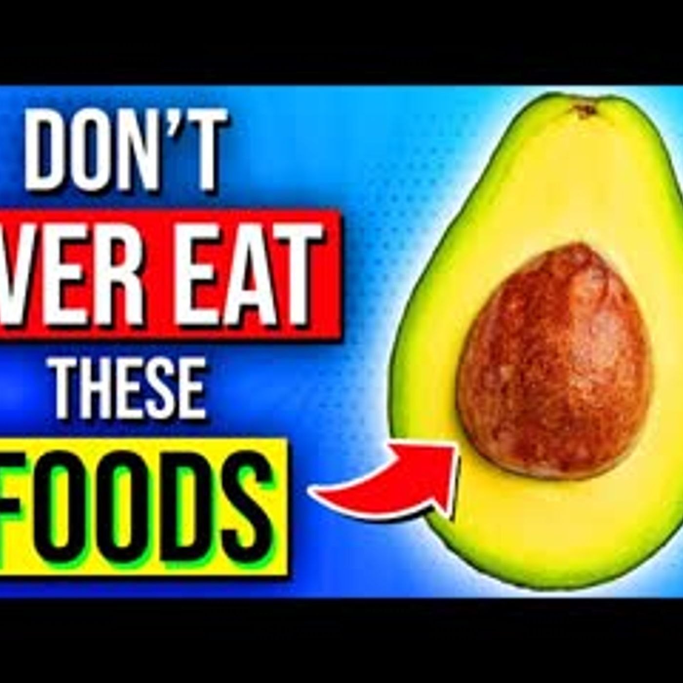 10 SUPERFOODS That You Shouldn’t OVEREAT! episode artwork