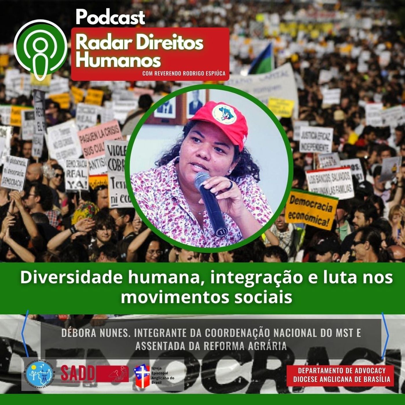 #033 - MST Ep.1 - Diversidade humana, integração e luta nos movimentos sociais, com Débora Nunes episode artwork