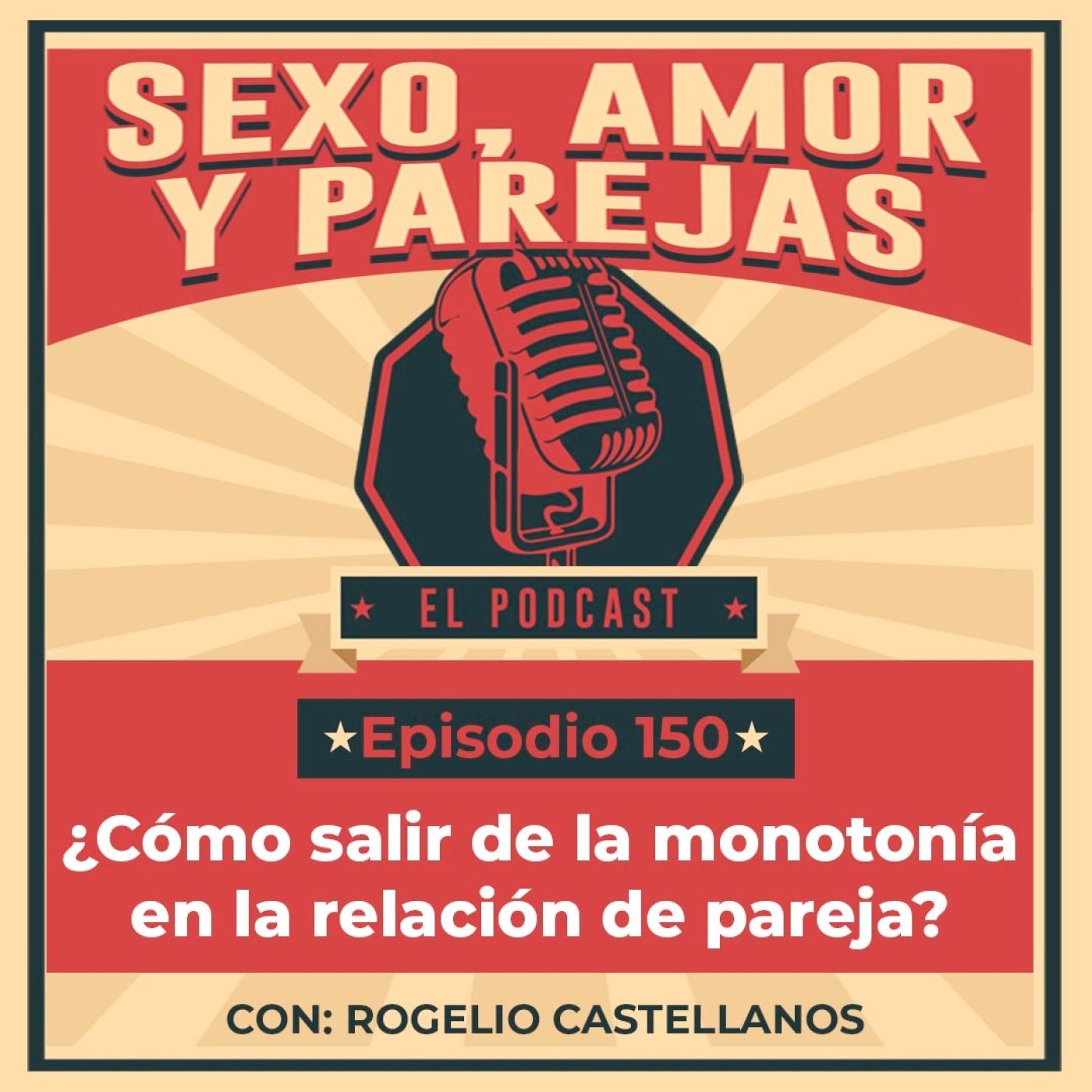 E150 ¿Cómo salir de la monotonía en la relación de pareja?