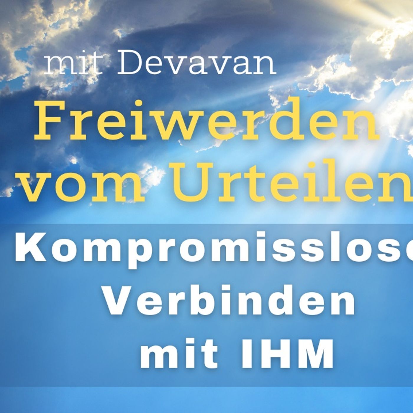 Die Stimme des Himmels