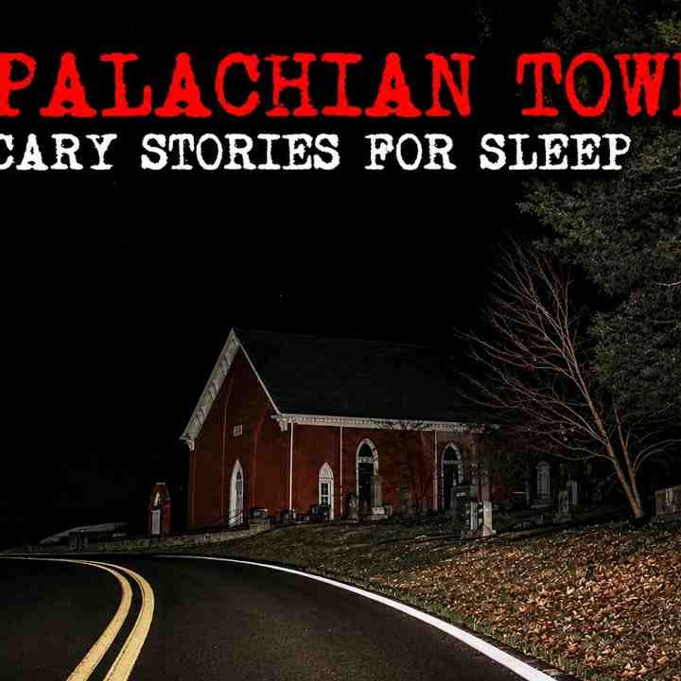 6 Creepy And Scary Appalachian Trail Stories That Will Keep You Up All Night _ Terrifying Encounter episode artwork
