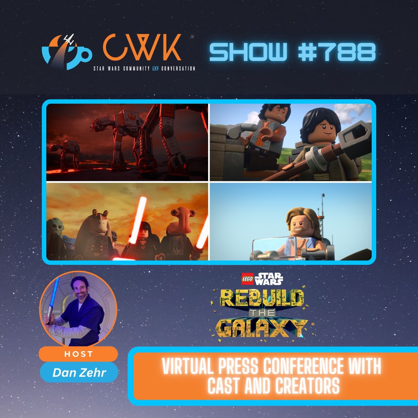 CWK Show #788: LEGO Star Wars Rebuild The Galaxy Virtual Round Table Interviews