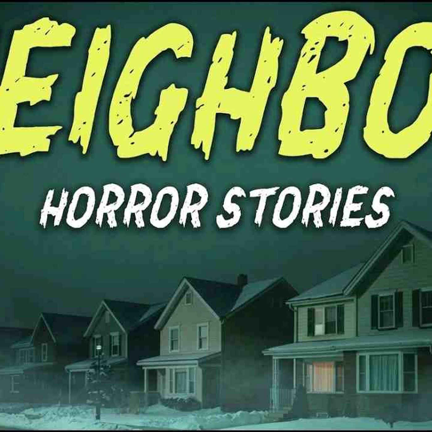 9 True Neighbor Horror Stories _ That Friendly Wave Was Actually a Distraction episode artwork