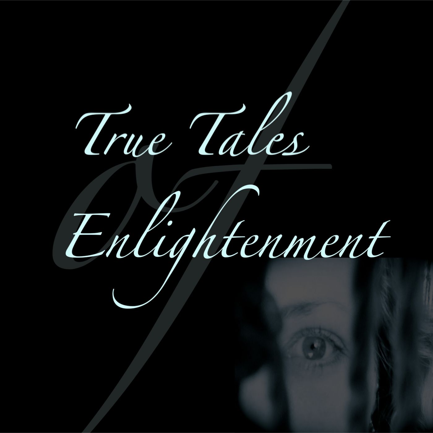 True Tales of Enlightenment