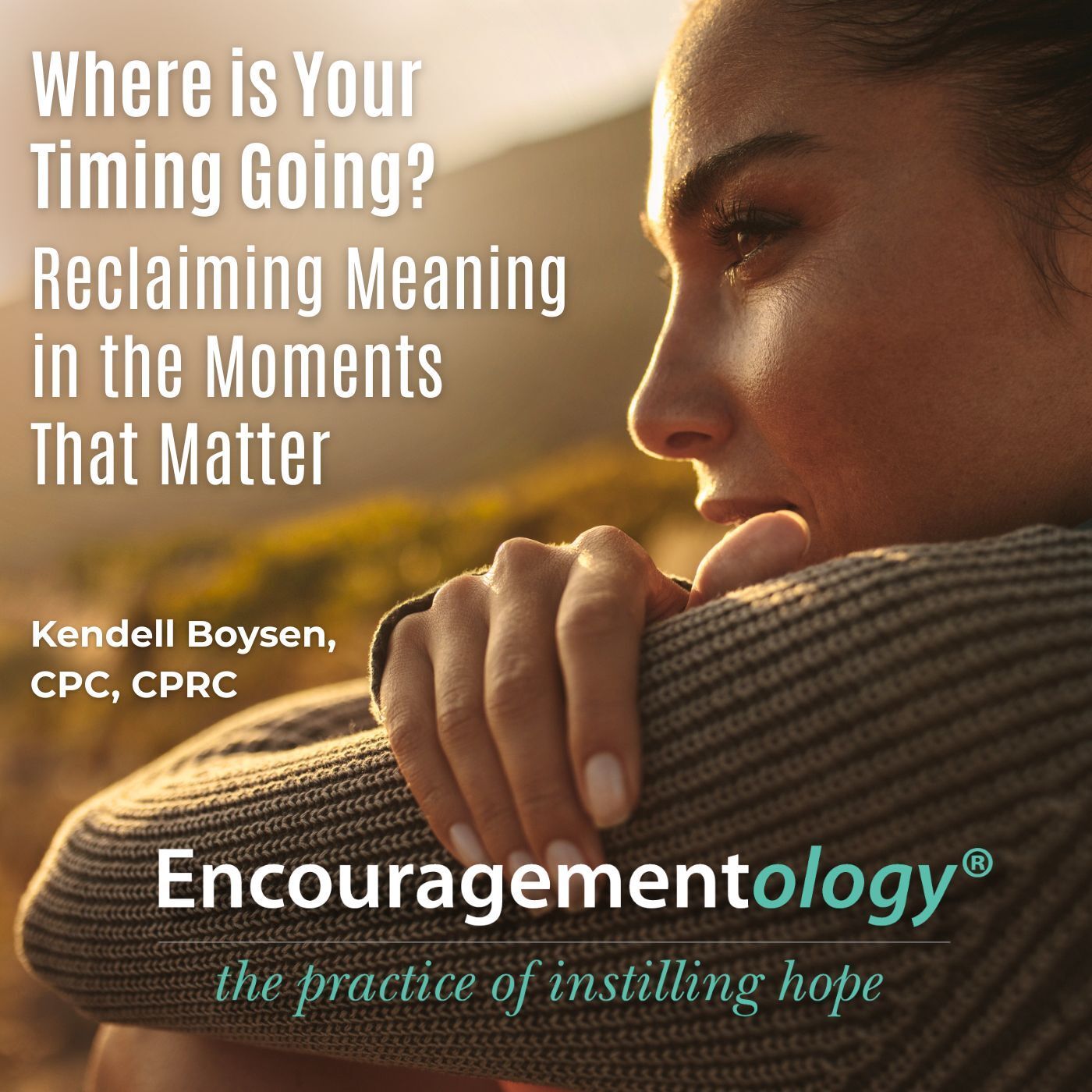 Where Is Your Time Going? Reclaiming Meaning in the Moments That Matter episode artwork