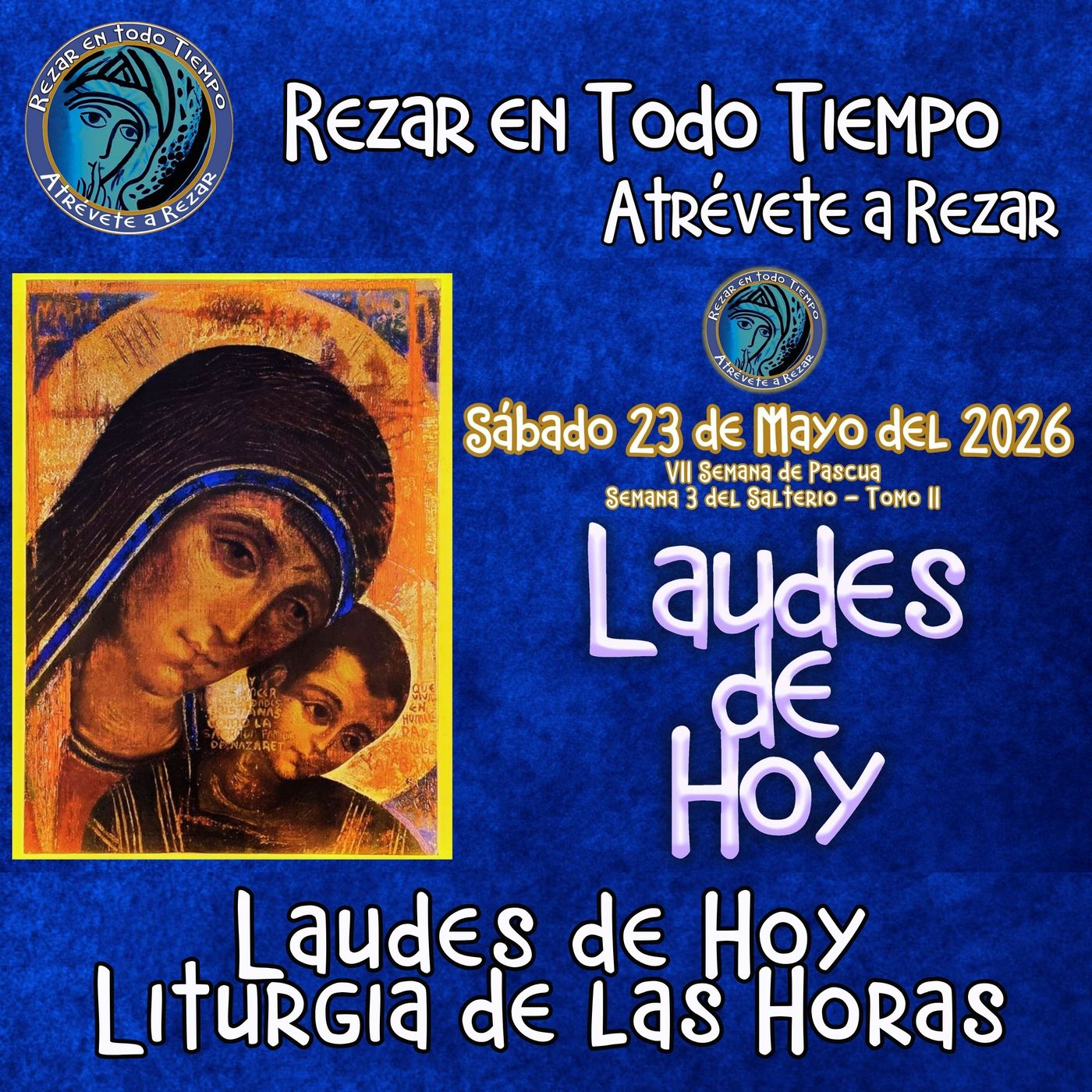 LAUDES DE HOY SÁBADO 23 DE MAYO 2026. CAMINO NEOCATECUMENAL. LITURGIA DE LAS HORAS. episode artwork