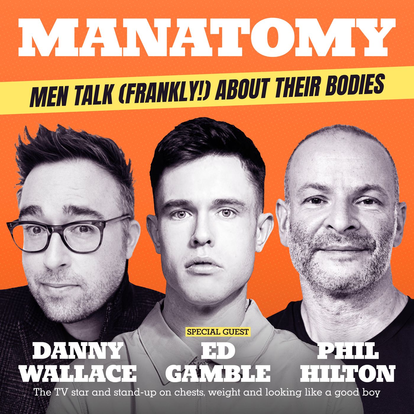 Manatomy with Danny Wallace & Phil Hilton