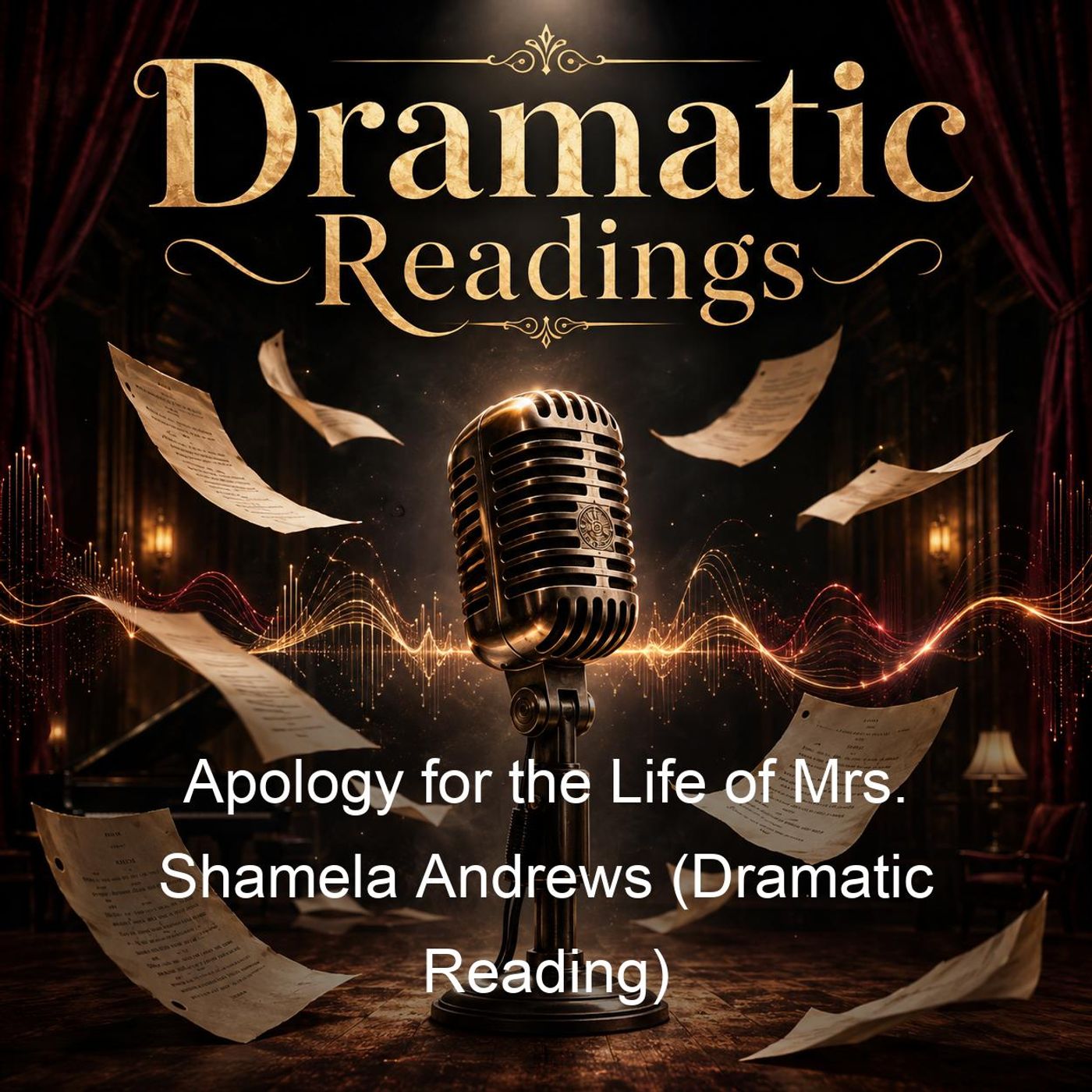 Apology for the Life of Mrs. Shamela Andrews (Dramatic Reading)