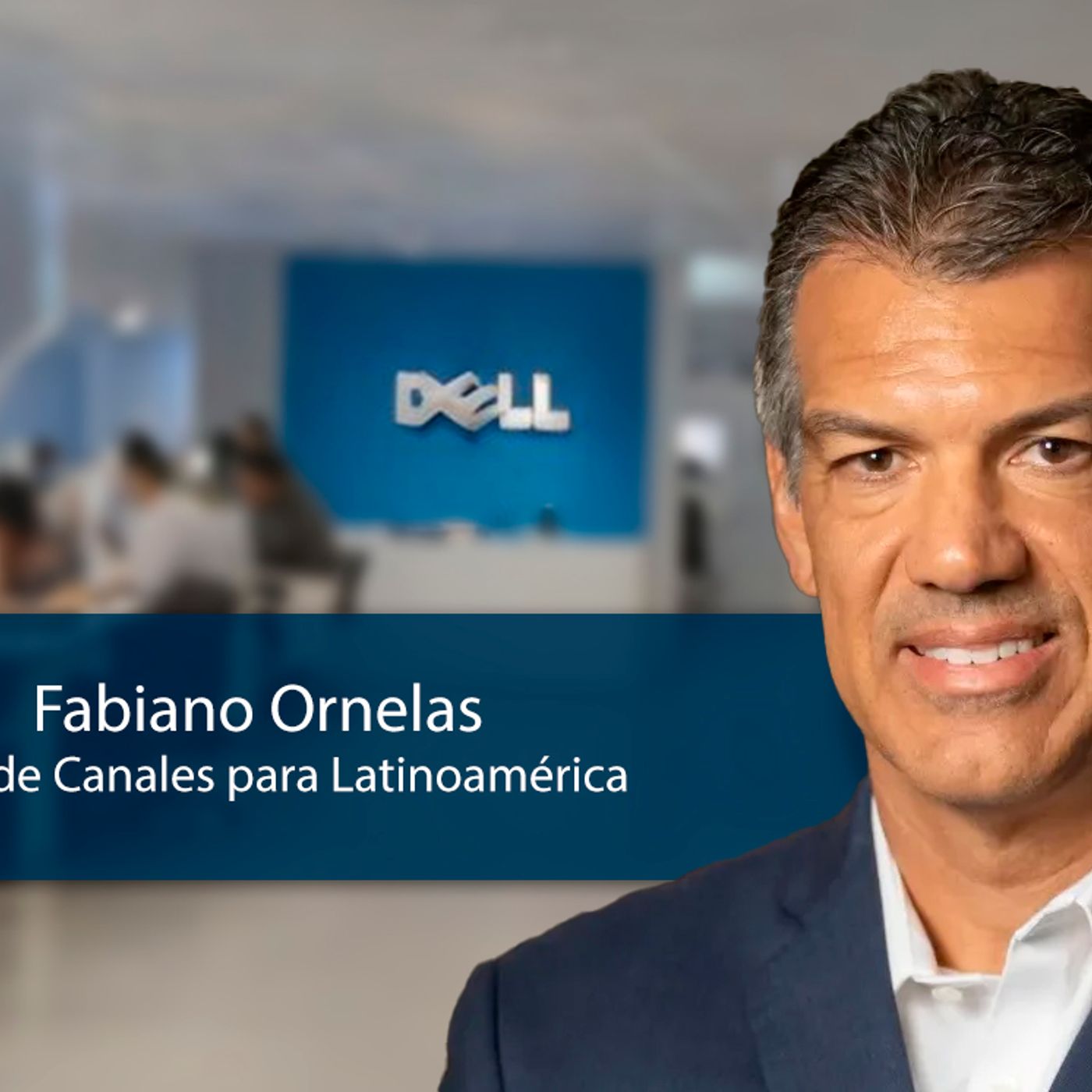 DELL ASIGNA NUEVO LÍDER DE CANALES PARA LATINOAMÉRICA episode artwork