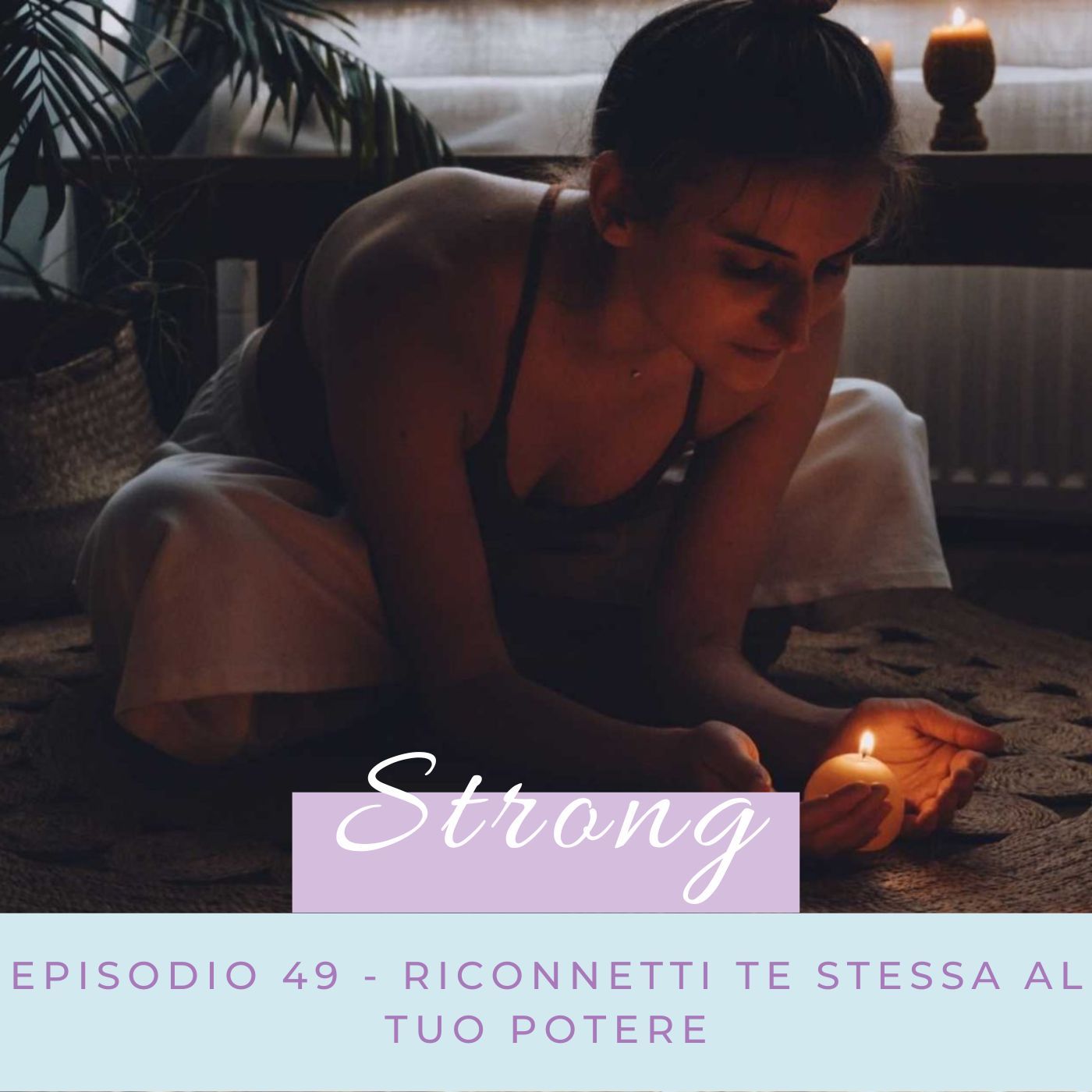 Strong Podcast