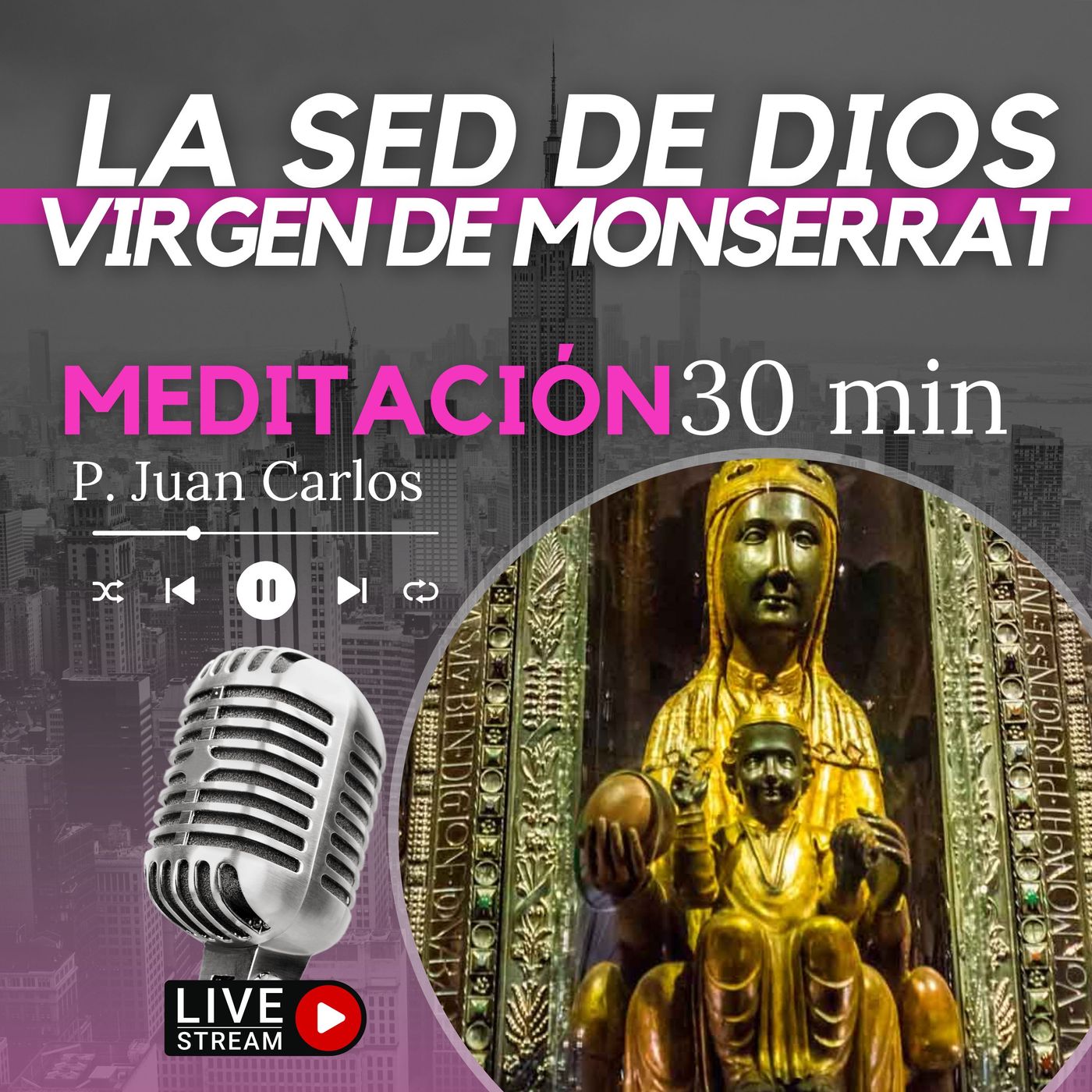 La sed de Dios. Virgen de Monserrat (20 min) episode artwork