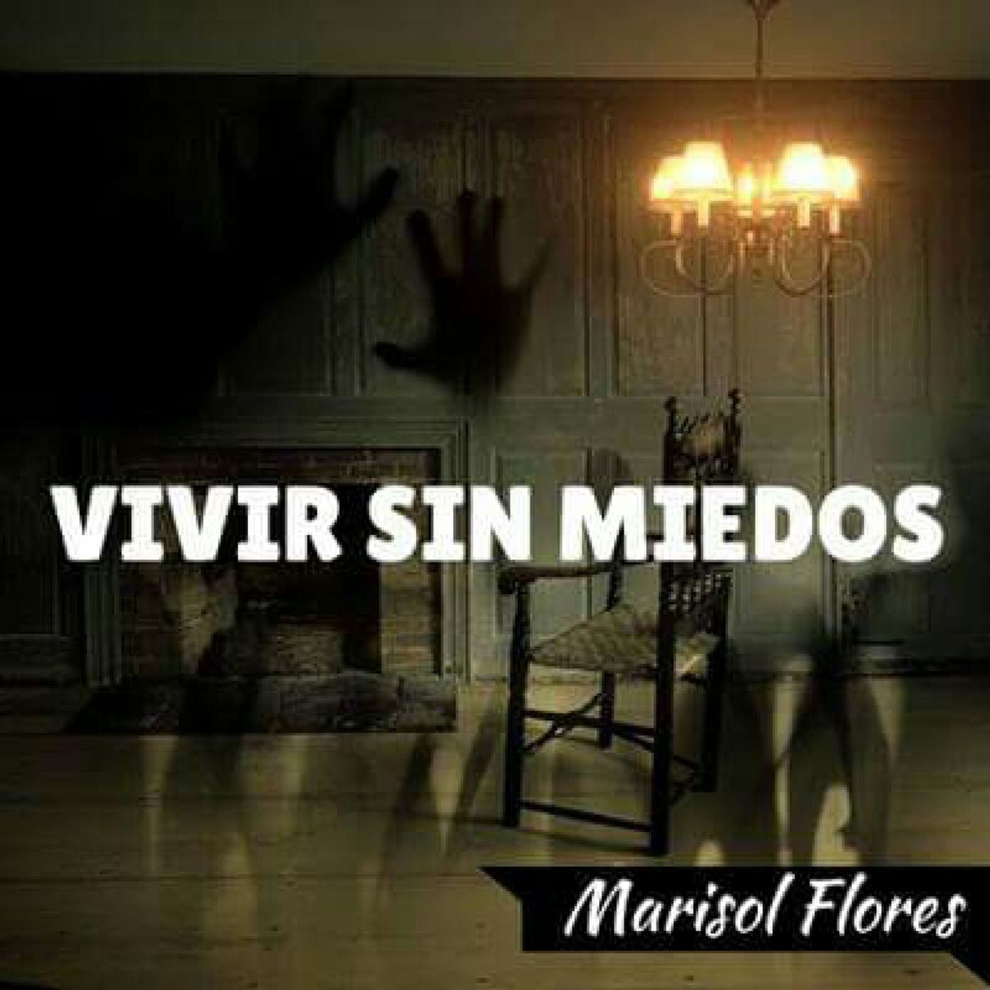 ¿Cómo Vivir Una Vida Sin Miedos? episode artwork