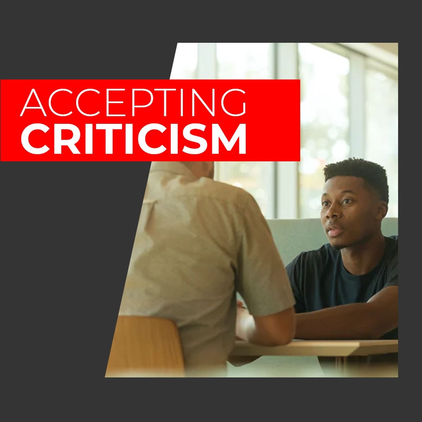 Accepting Criticism - 2