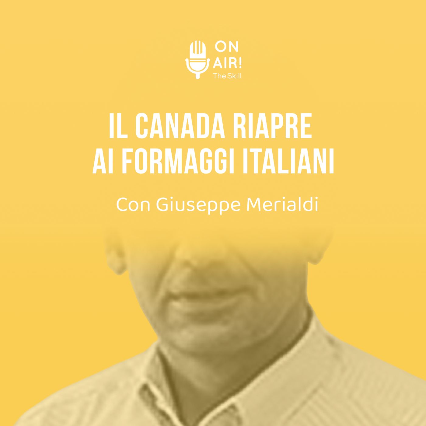 Ep. 179 - Il Canada riapre ai formaggi italiani. Con Giuseppe Merialdi episode artwork