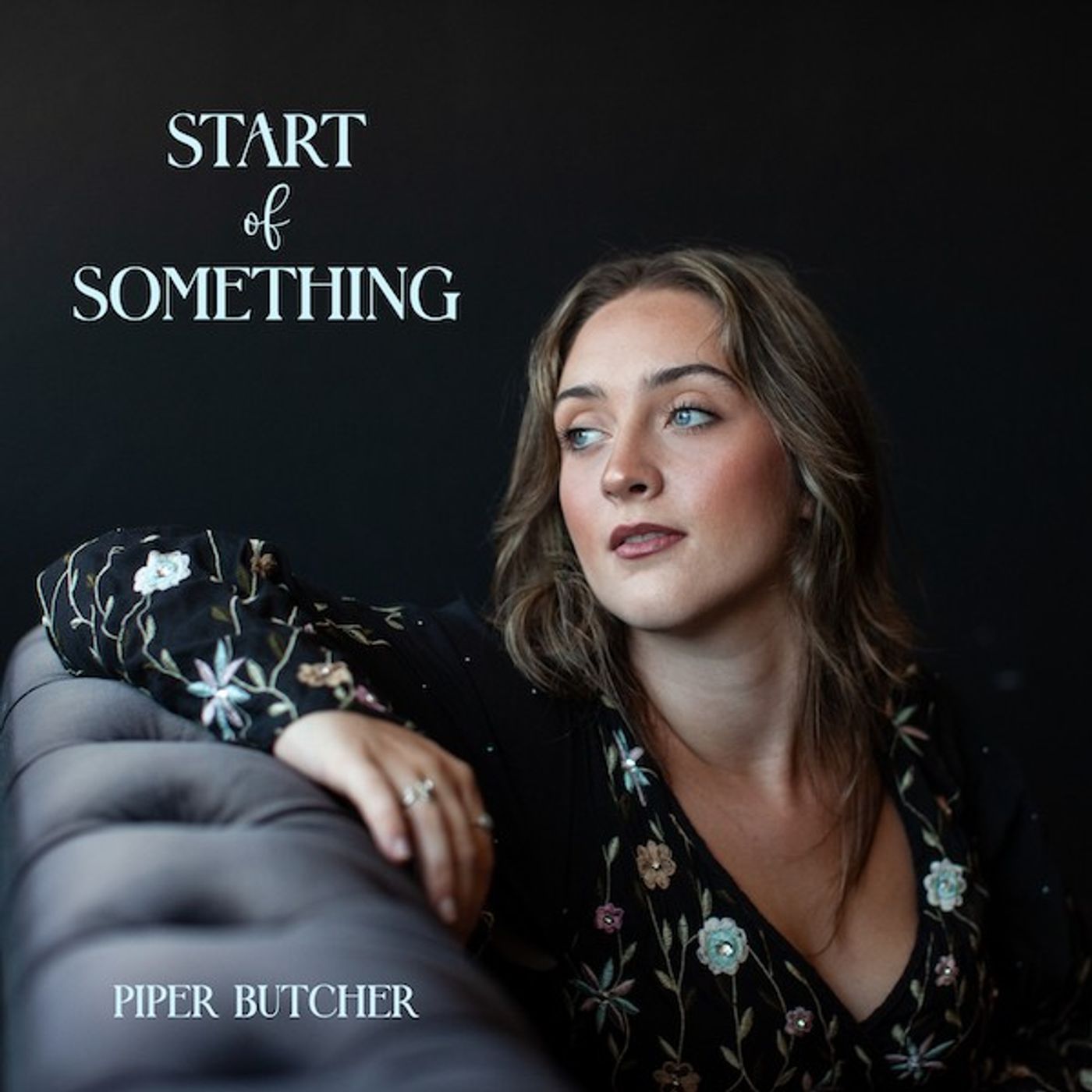 Piper Butcher talks about her new song  - Start Of Something episode artwork