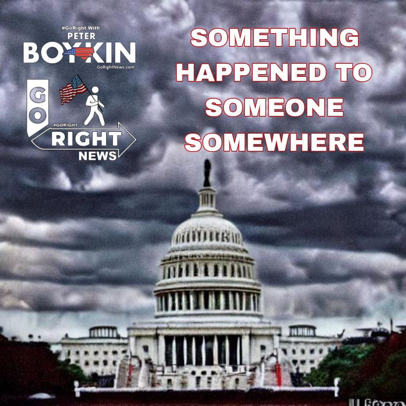 Go Right with Peter Boykin GoRightNews.com