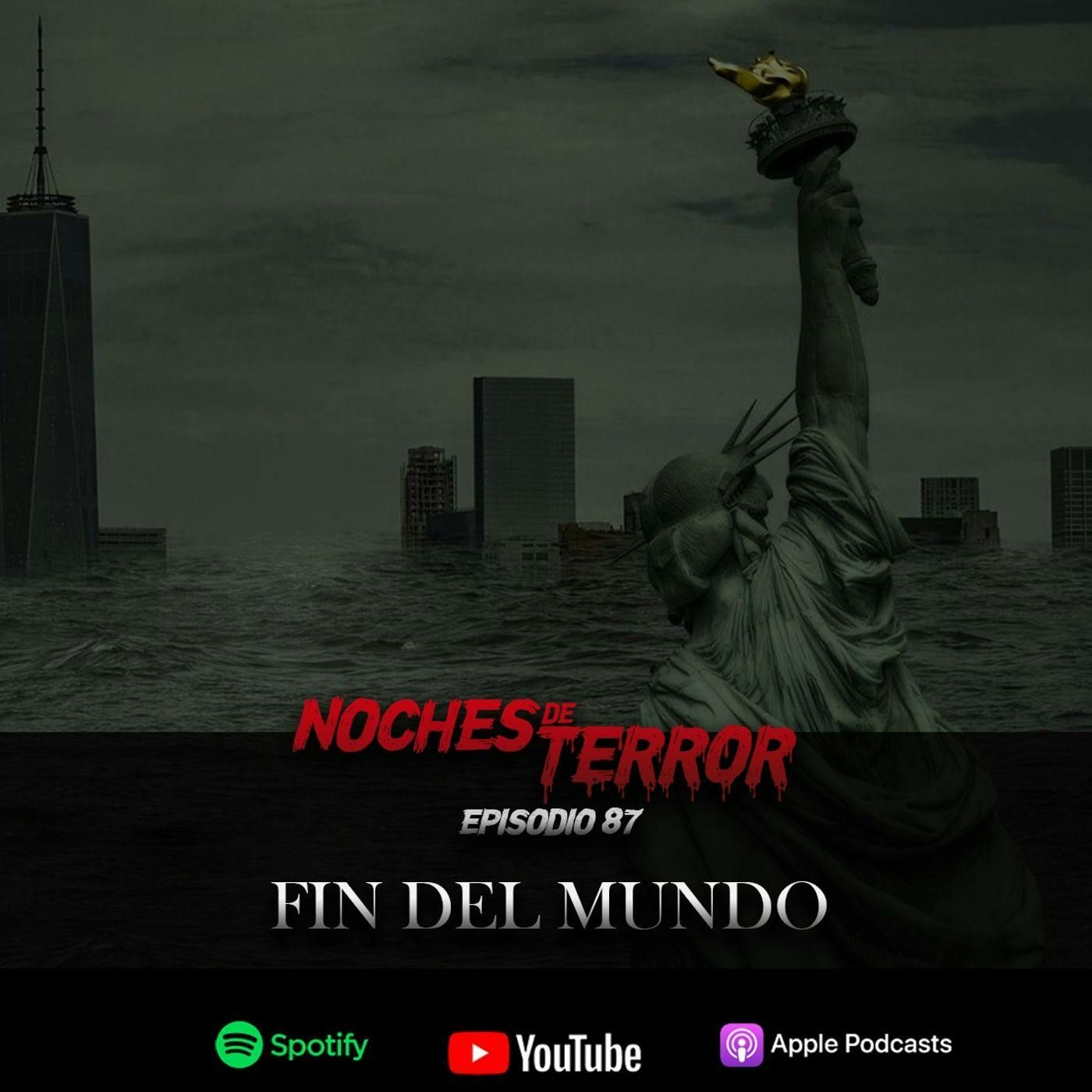 Ep 87: Fin del Mundo episode artwork
