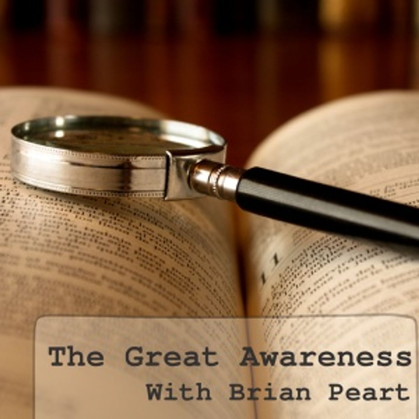 The Great Awareness, "The 5 Pillars of a GREAT Life" : Pillar 5 - GOOD WORKS - with Brian Peart