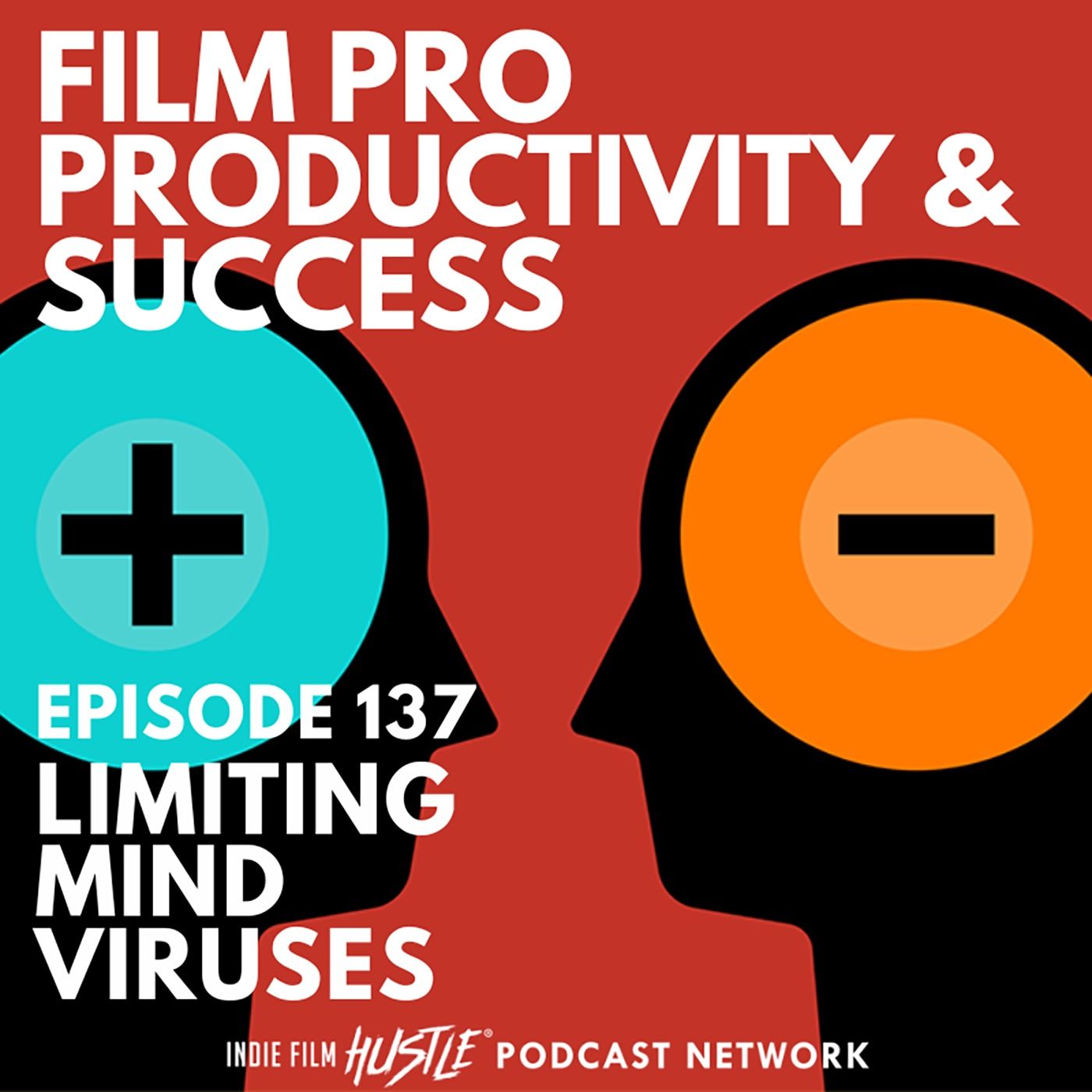 LIMITING MIND VIRUSES #137