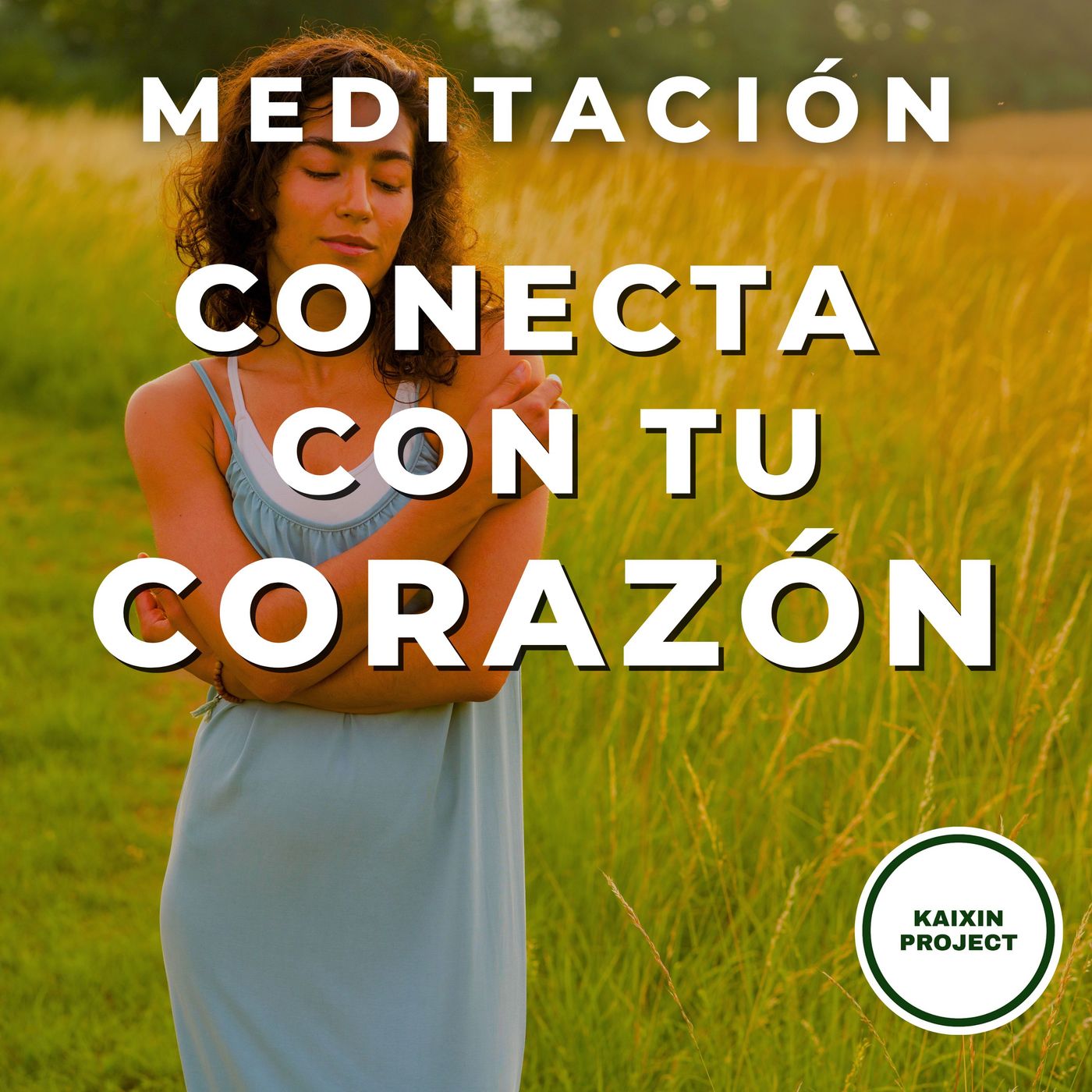 Meditacion y Mindfulness - KAIXIN PROJECT -
