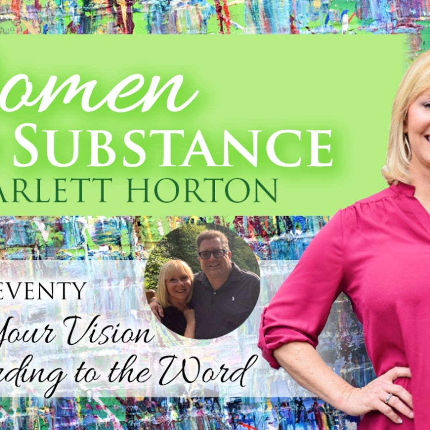 Women of Substance with Dr. Scarlett Horton