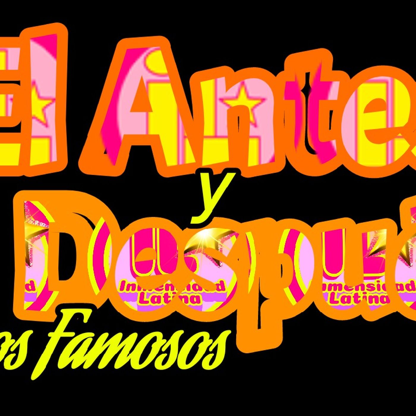 El Antes y El Después de Los Famosos, Editor N°2.mp3
