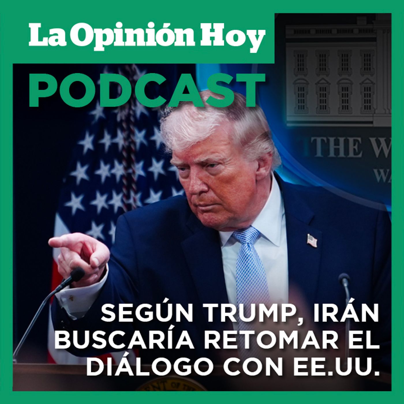 Según Trump, Irán buscaría retomar el diálogo con EE.UU.
